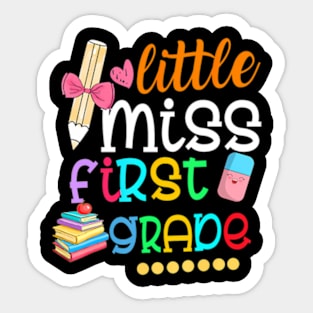 Kids Little Miss First Grade  Back To School 1st Grader Sticker